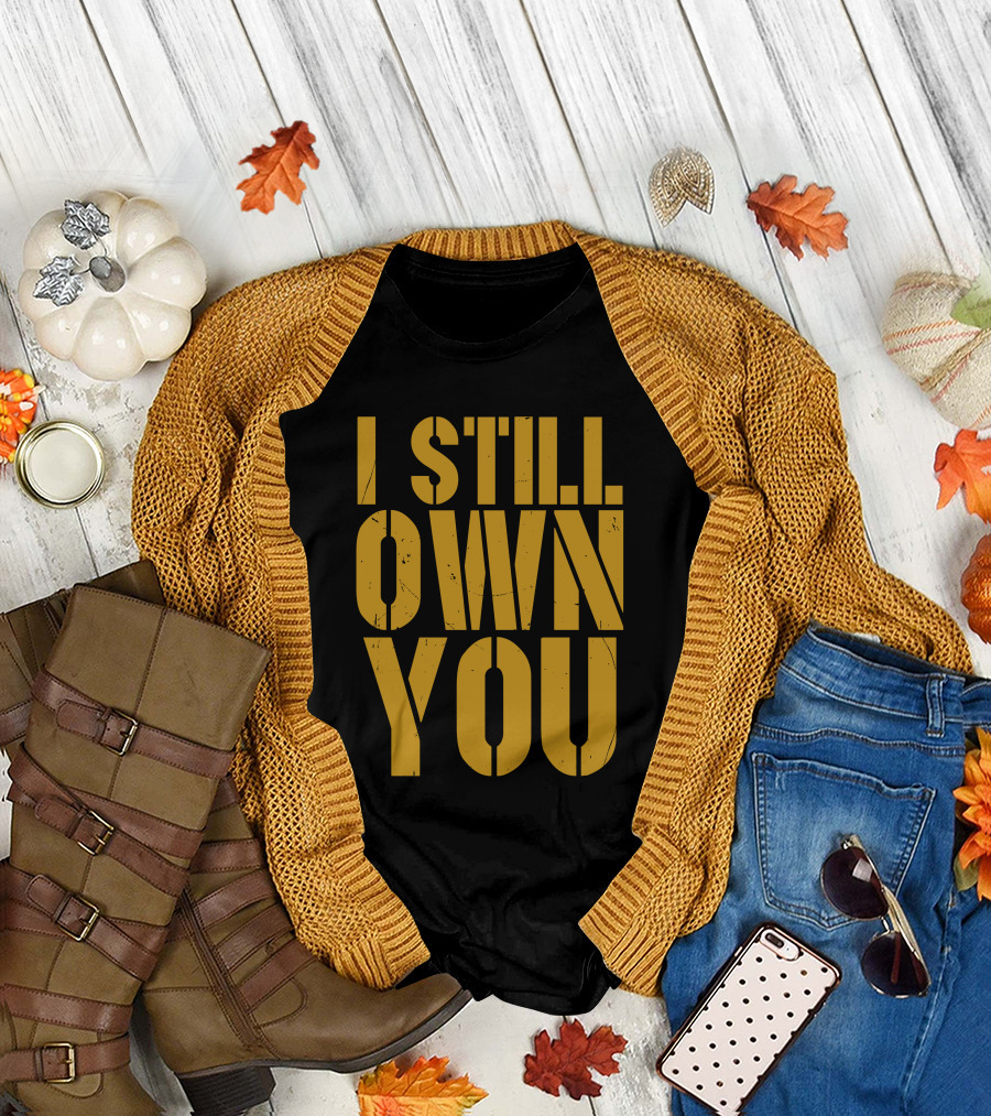 I Still Own You Packers Bears Rivalry T-Shirt