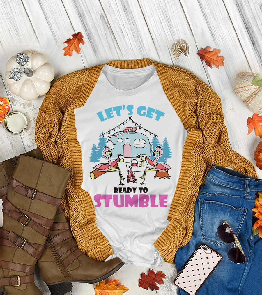 LET'S GET READY TO STUMBLE CAMP FLAMINGO CAMPING SCENE T-Shirt
