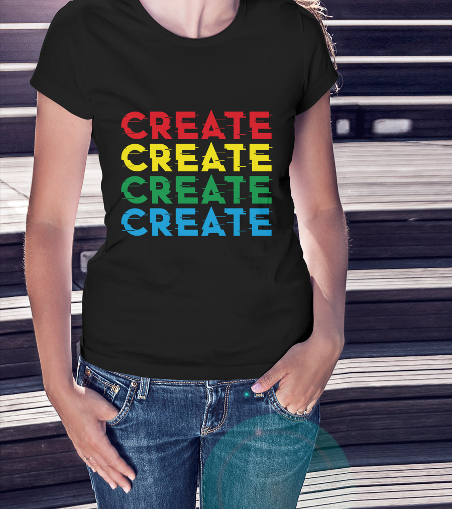 Colorful Stack Create Create Create Create T-Shirt