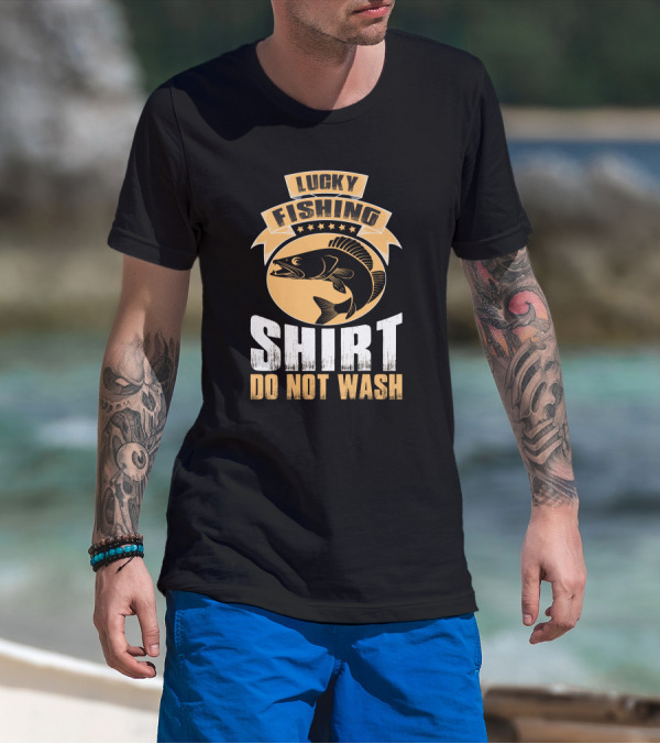 Lucky Fishing Shirt Do Not Wash Fish Emblem T-Shirt
