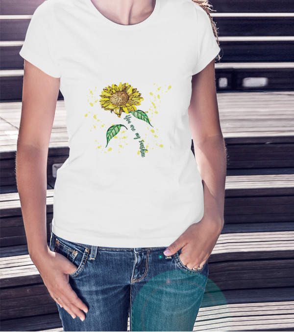 You Are My Sunshine Sunflower With Yellow Splatter And Green Leaves T-Shirt