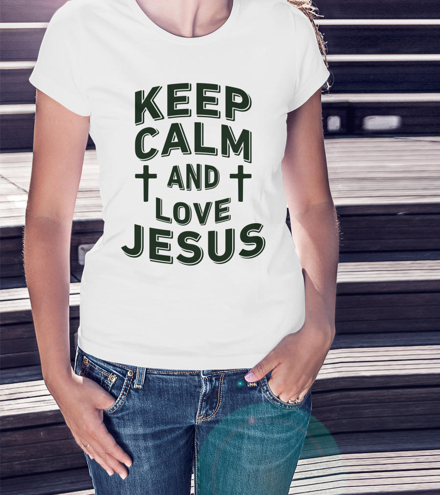 Keep Calm And Love Jesus With Cross Symbols T-Shirt