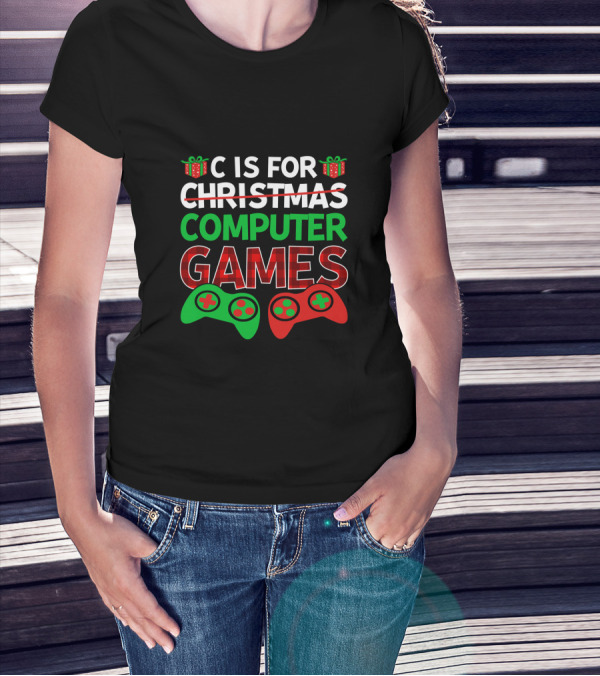 C Is For Christmas Computer Games With Holiday Controllers T-Shirt