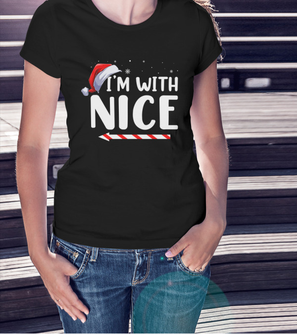I'm With Nice Christmas Santa Hat Candy Cane Arrow T-Shirt