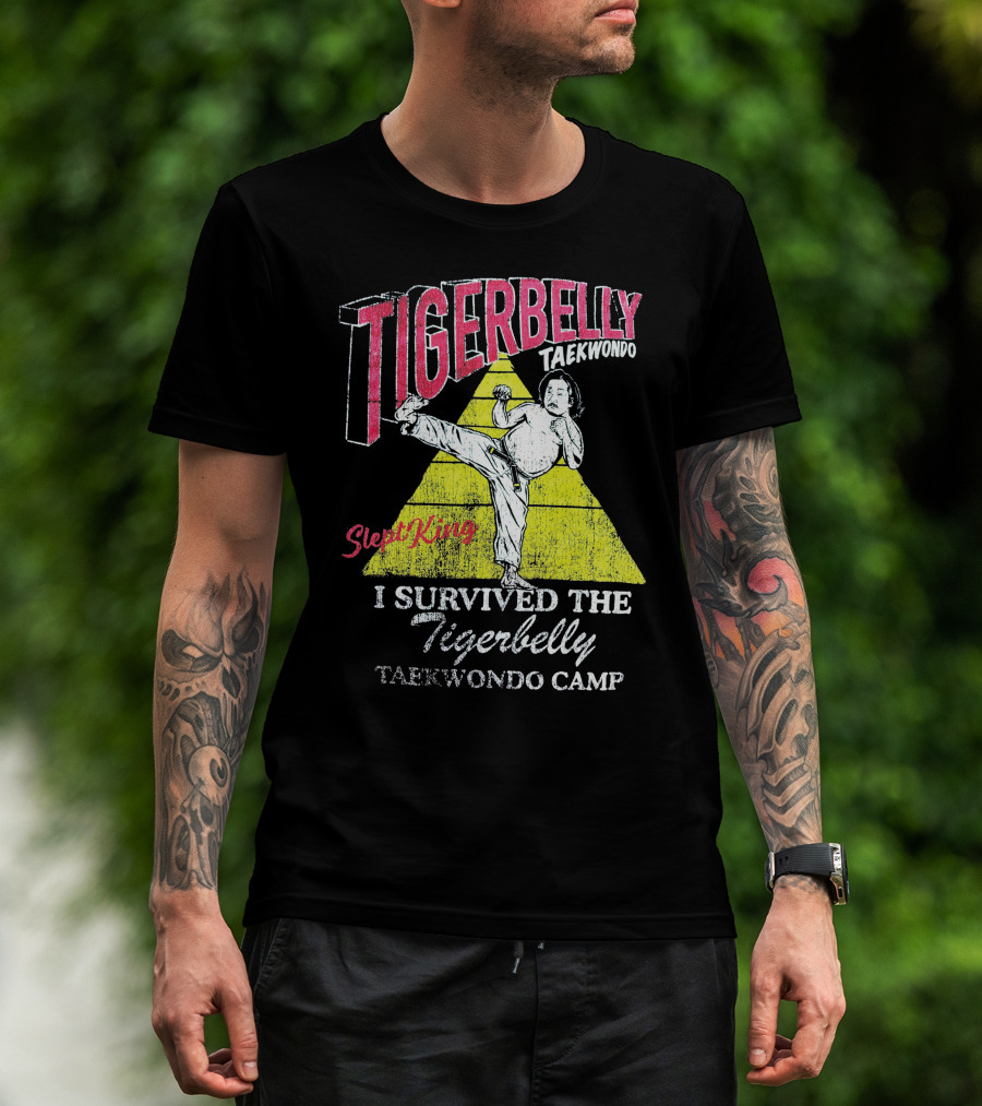 Tigerbelly Taekwondo SleptKing I Survived The Tigerbelly Taekwondo Camp T-Shirt