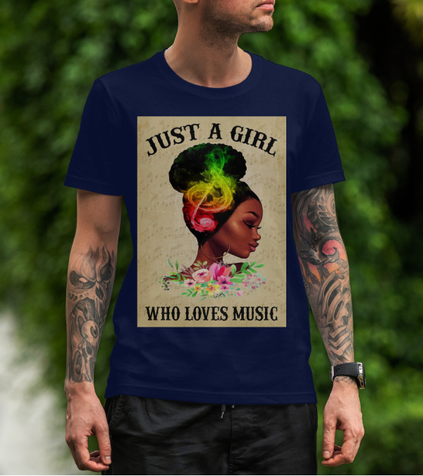 Just A Girl With Colorful Musical Hair Who Loves Music T-Shirt