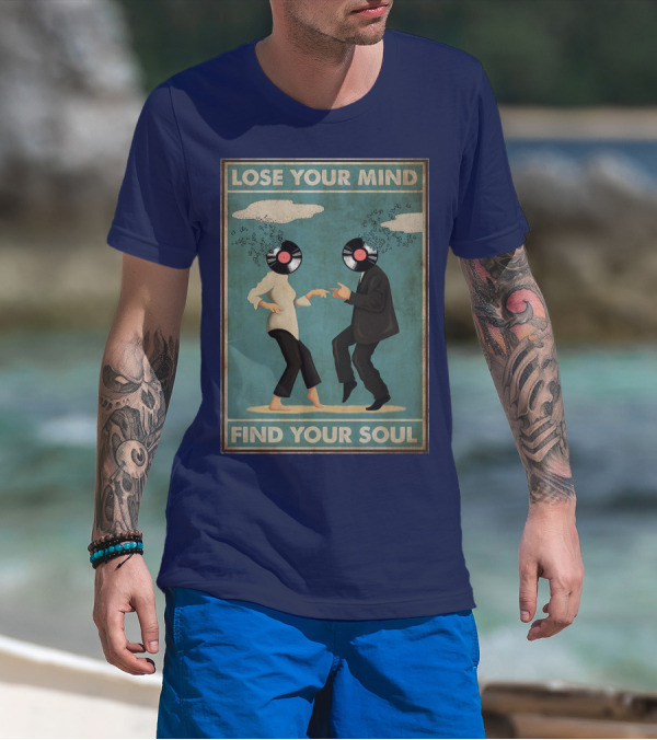 Pulp Fiction Lose Your Mind Find Your Soul Dancing Vinyl Heads T-Shirt