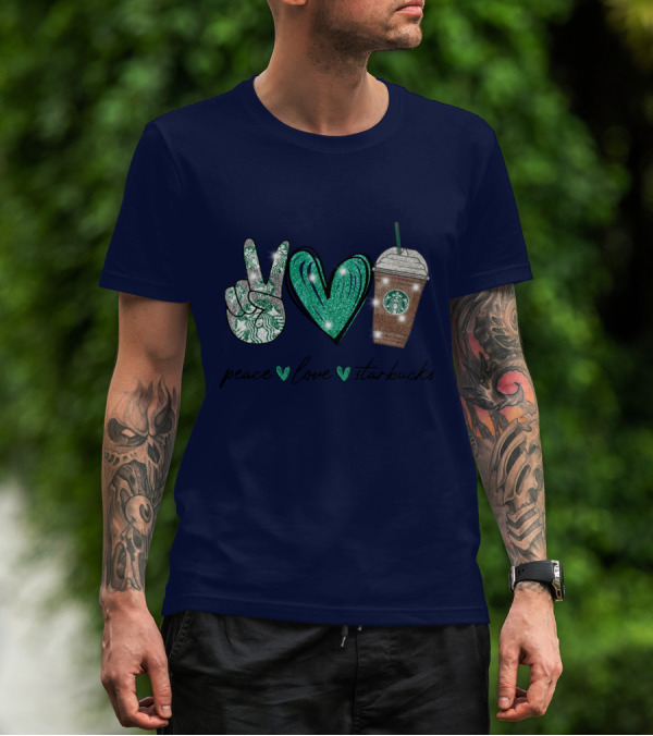 Peace Love Starbucks Coffee Vibes T-Shirt