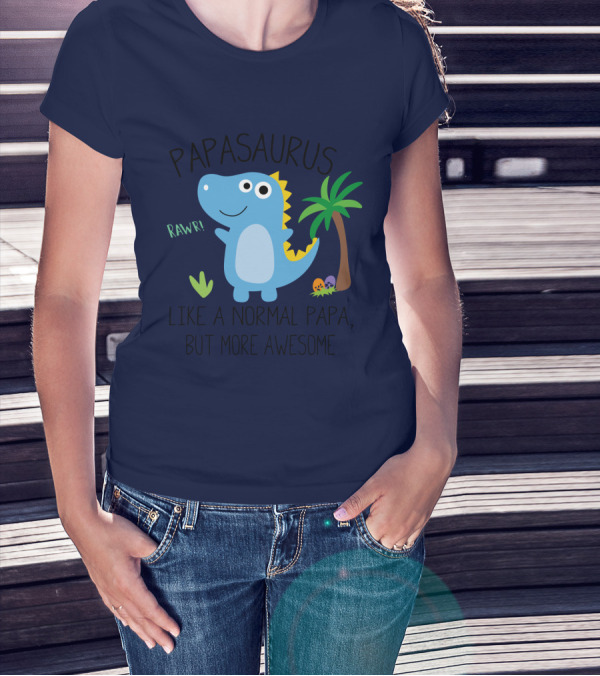 Papasaurus Rawr Like A Normal Papa But More Awesome Dinosaur With Palm Tree And Eggs T-Shirt