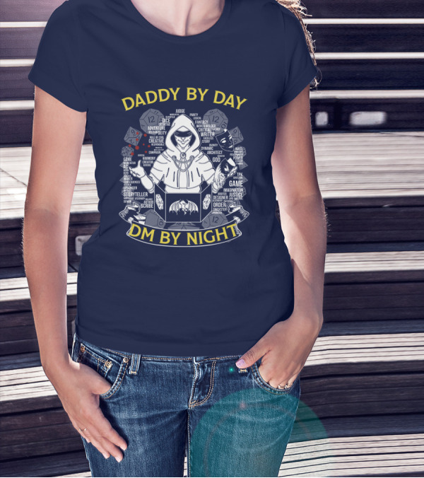 Daddy By Day DM By Night Dungeons Dragons Dice Fantasy Roleplay Adventure Game Master Oversized T-Shirt