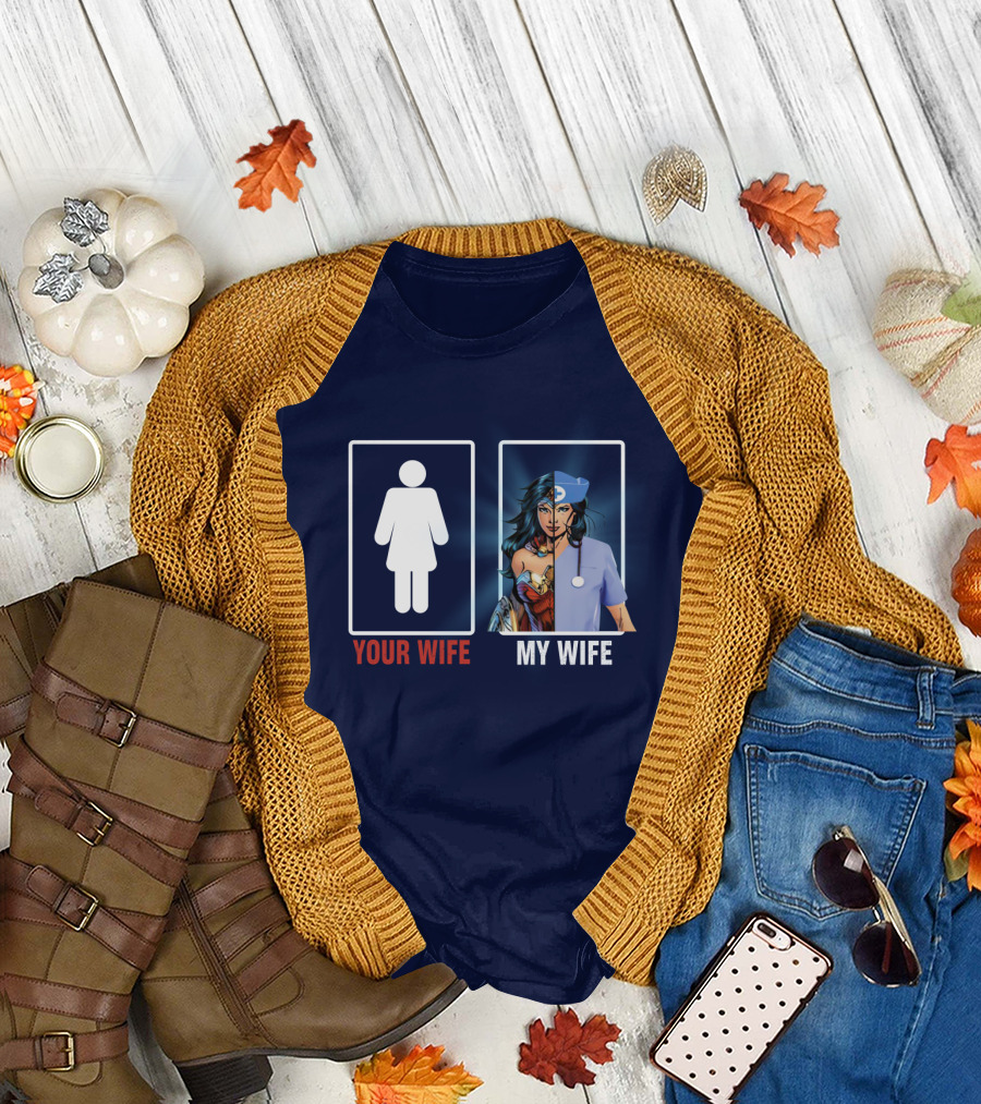 Wonder Woman Nurse Your Wife My Wife Oversized T-Shirt