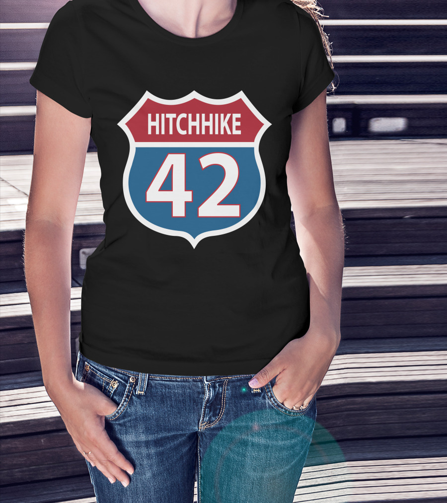 42 Hitchhike The Hitchhiker's Guide To The Galaxy Road Sign T-Shirt