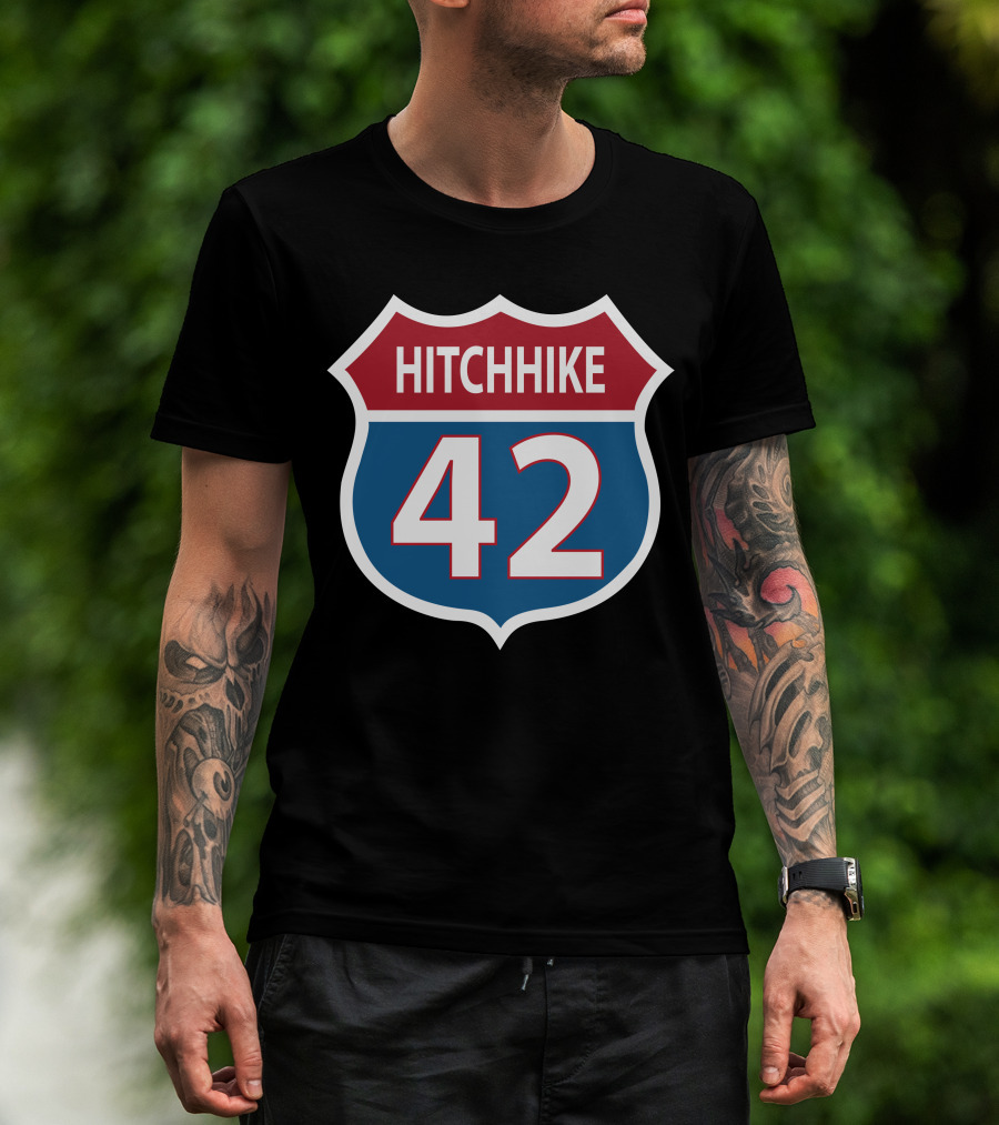 42 Hitchhike The Hitchhiker's Guide To The Galaxy Road Sign T-Shirt