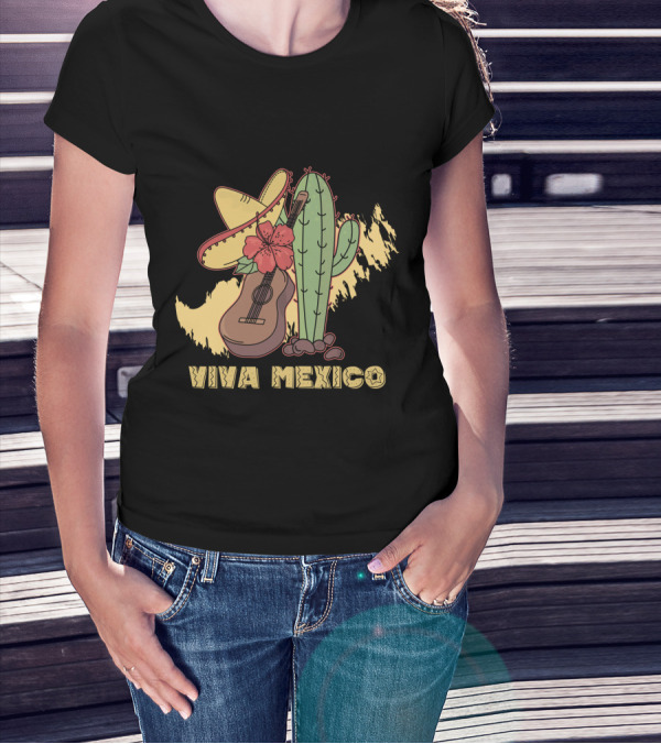 Viva Mexico Sombrero Guitar Cactus Flower T-Shirt