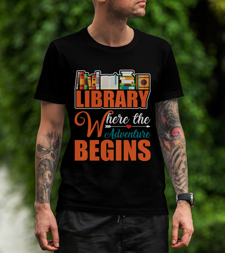 Library Where The Adventure Begins Librarian T-Shirt