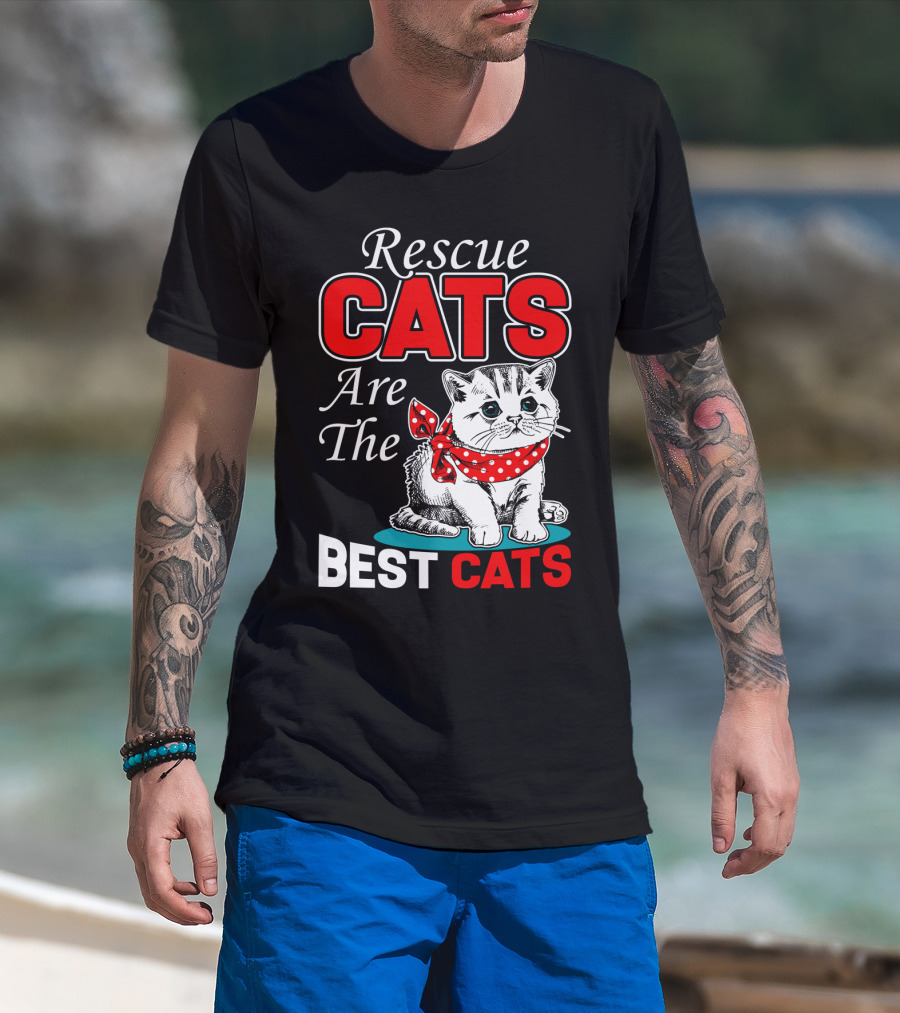 Rescue Cats Are The Best Cats T-Shirt