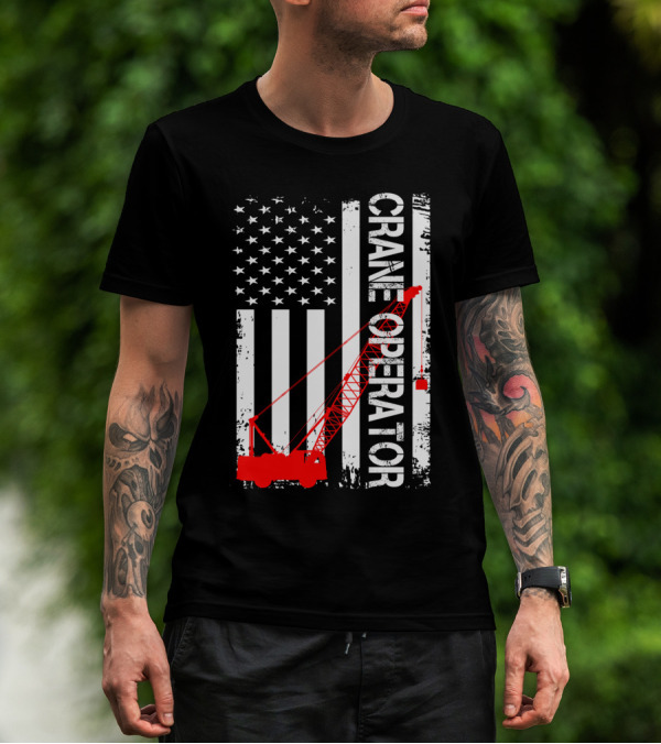 Crane Operator American Flag T-Shirt