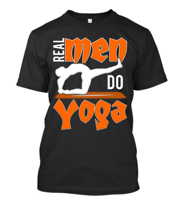 REAL MEN DO YOGA T-Shirt