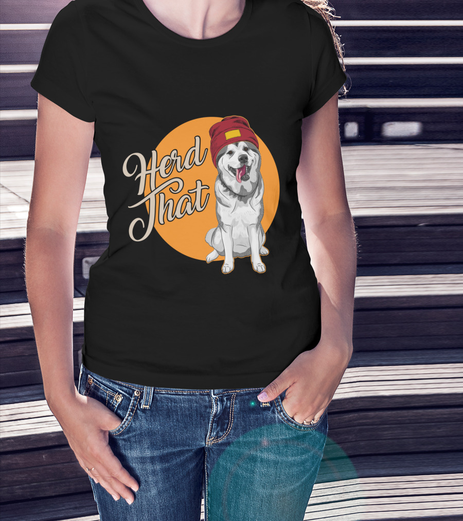 Herd That Siberian Husky With Red Beanie Animal Lover Dog T-Shirt