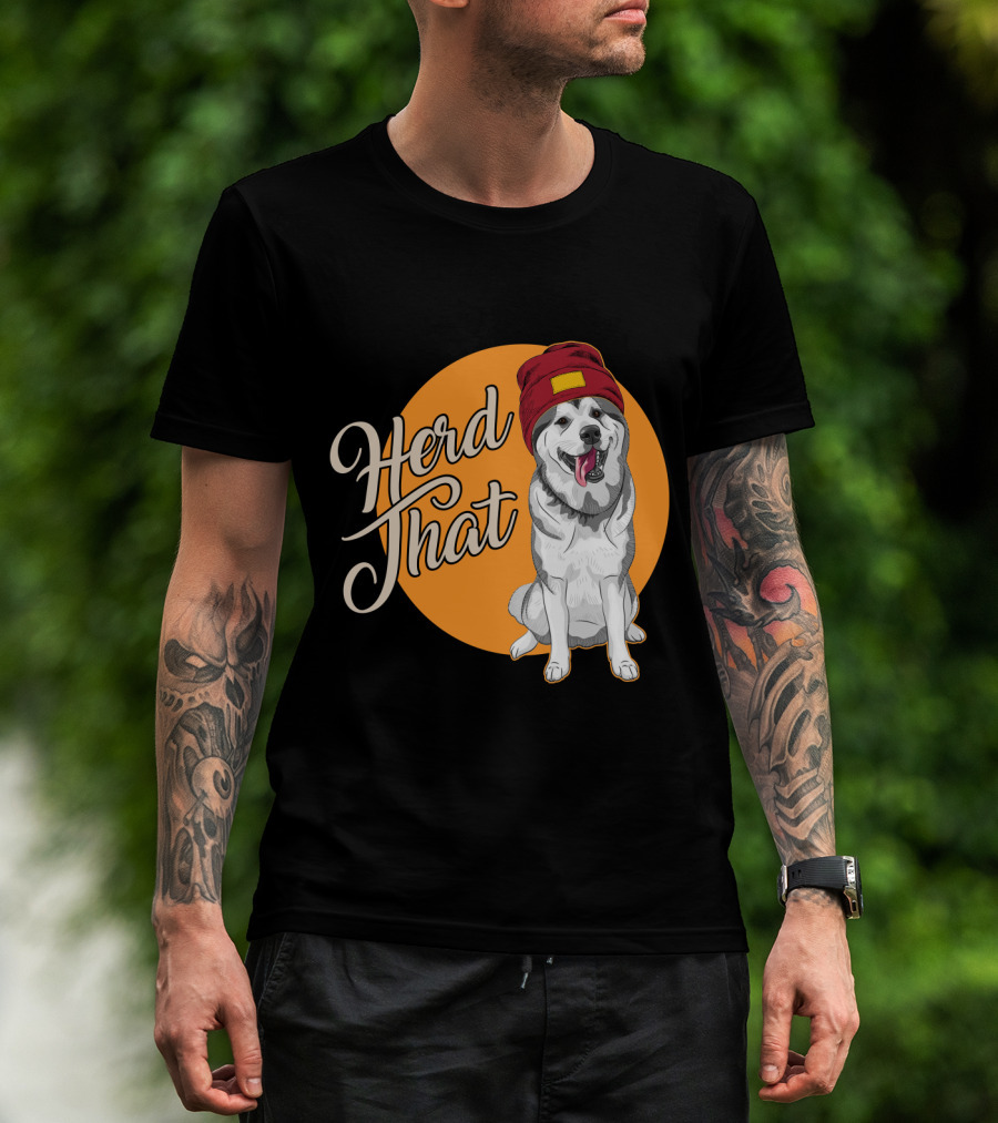Herd That Siberian Husky With Red Beanie Animal Lover Dog T-Shirt