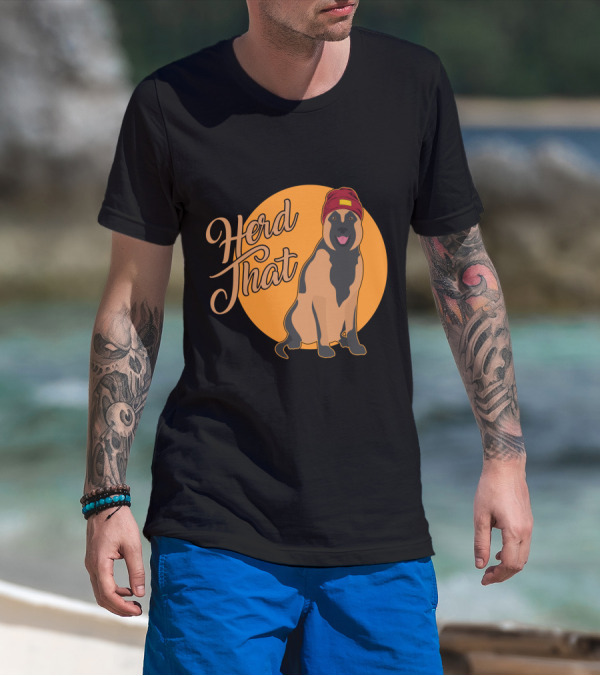 Herd That Belgian Malinois Funny Animal Lover Dog Wearing Hat T-Shirt