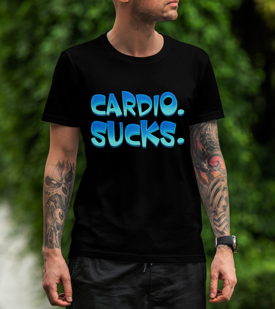 CARDIO SUCKS Bold Blue Text T-Shirt