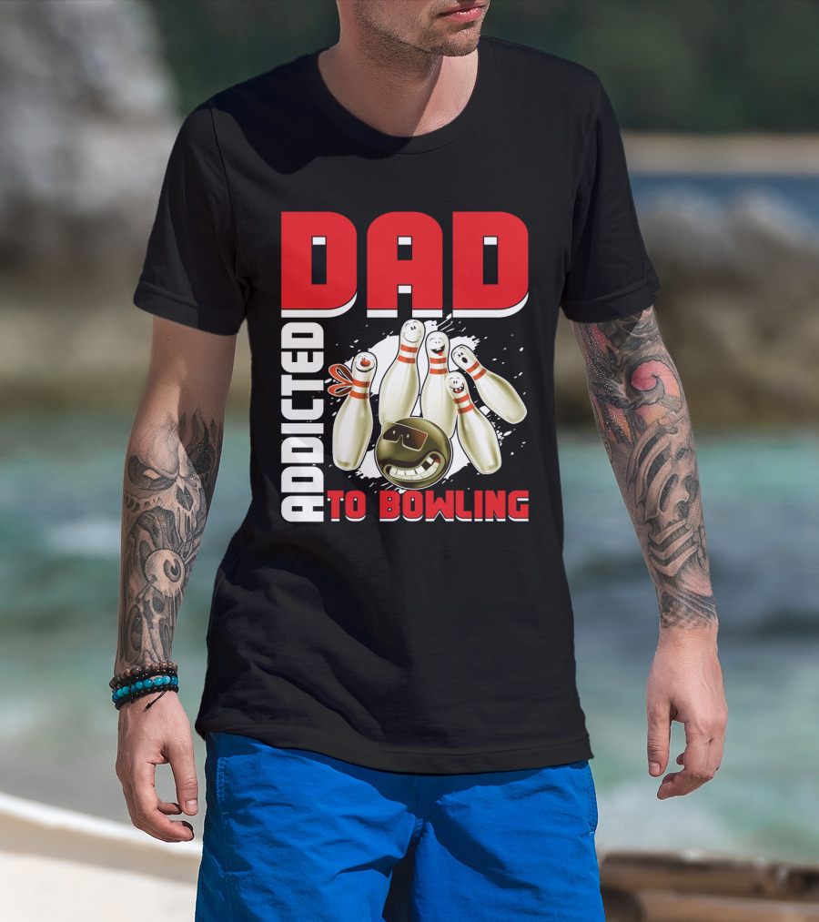 DAD ADDICTED TO BOWLING Pin And Ball Graphics T-Shirt