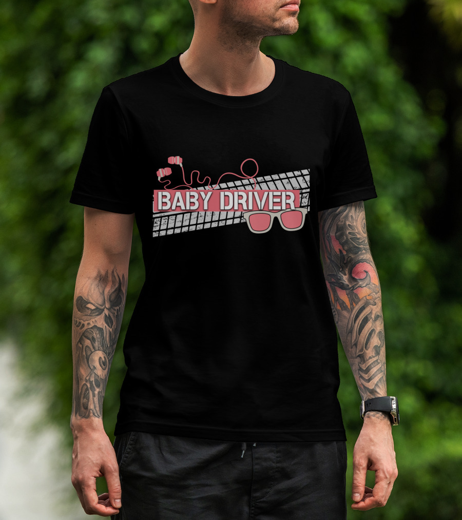 Baby Driver Tire Tracks Sunglasses And Headphones T-Shirt