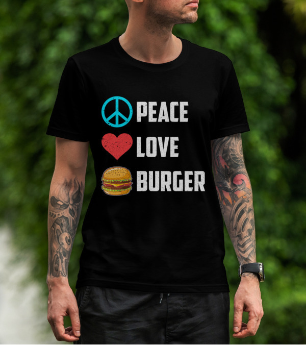 Peace Heart Love Burger T-Shirt