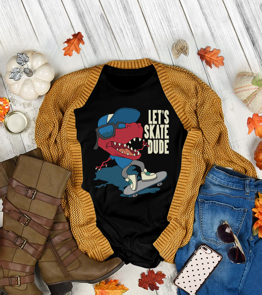 LET'S SKATE DUDE T-REX WITH CAP AND SUNGLASSES ON SKATEBOARD T-Shirt