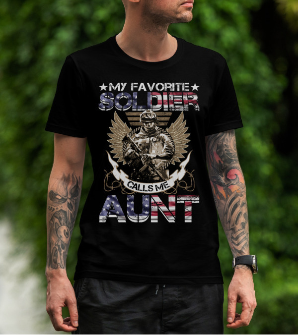 My Favorite Soldier Calls Me Aunt American Flag Wings T-Shirt