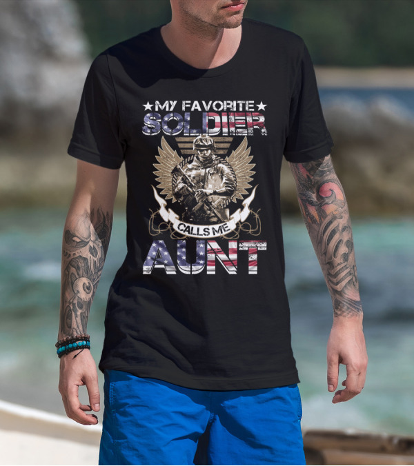 My Favorite Soldier Calls Me Aunt American Flag Wings T-Shirt