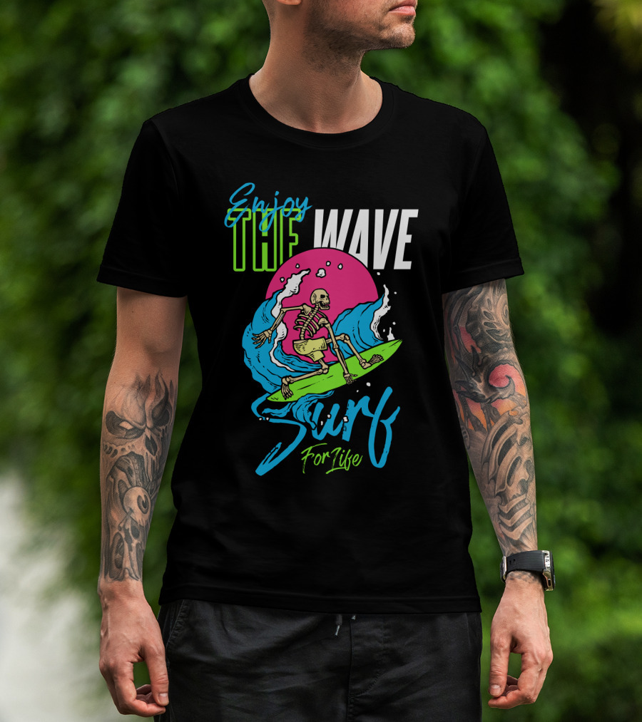 Enjoy The Wave Surf For Life Skull Surfing Summer T-Shirt
