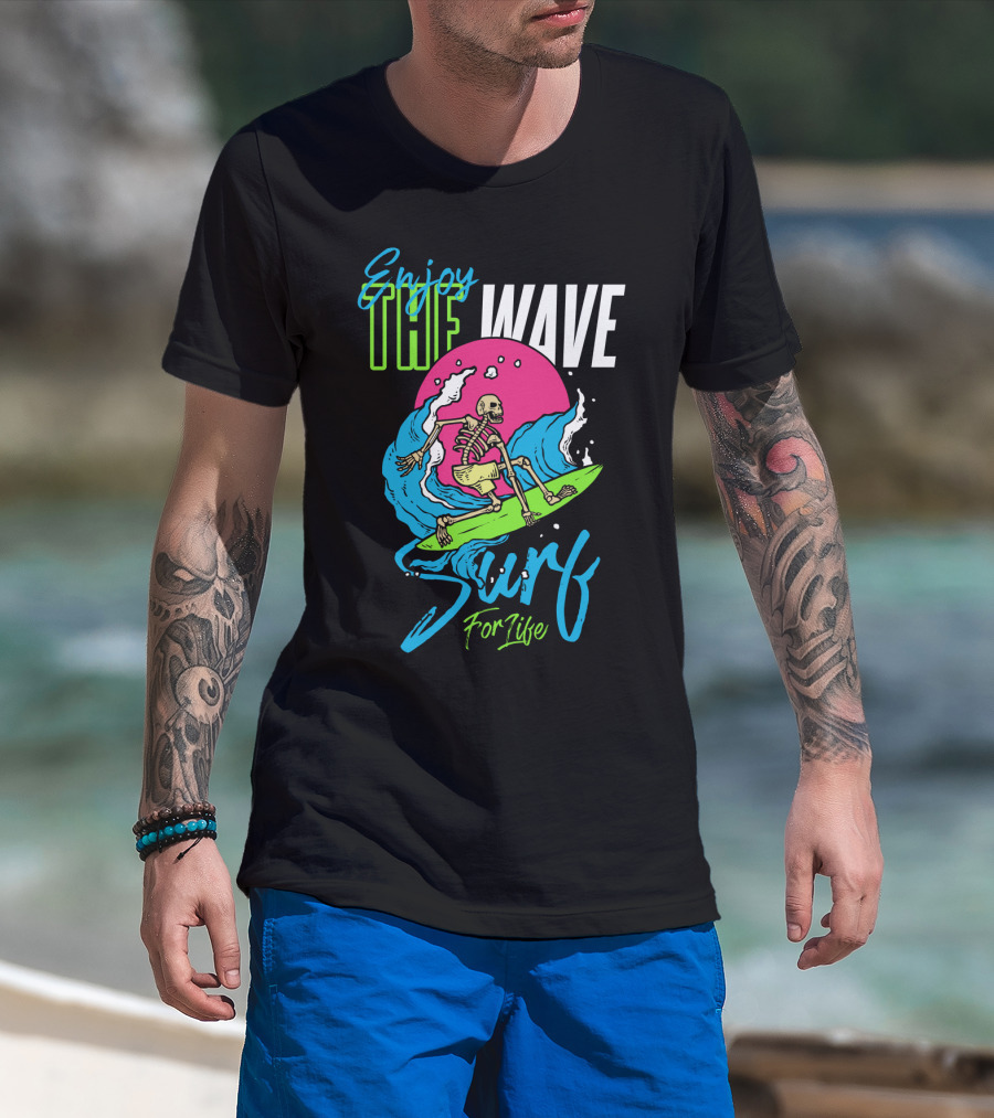 Enjoy The Wave Surf For Life Skull Surfing Summer T-Shirt