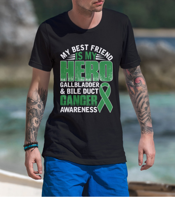 My Best Friend Is My Hero Gallbladder Bile Duct Cancer Awareness T-Shirt