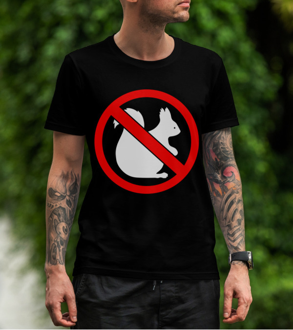 No Squirrel Symbol With Prohibition Sign T-Shirt