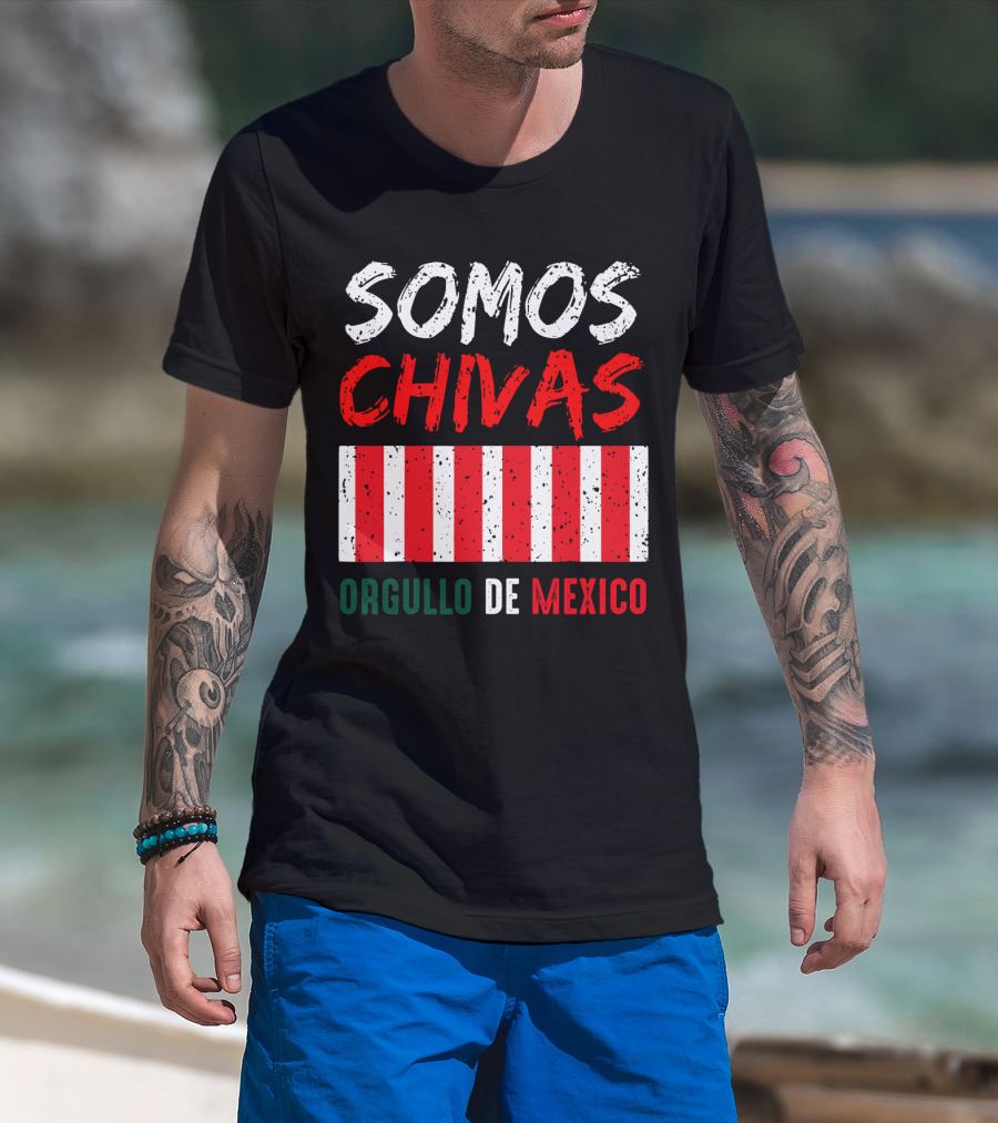 SOMOS CHIVAS ORGULLO DE MEXICO T-Shirt