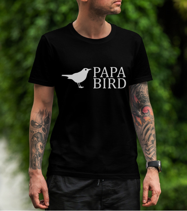 Papa Bird Funny Dad Birthday Bird T-Shirt