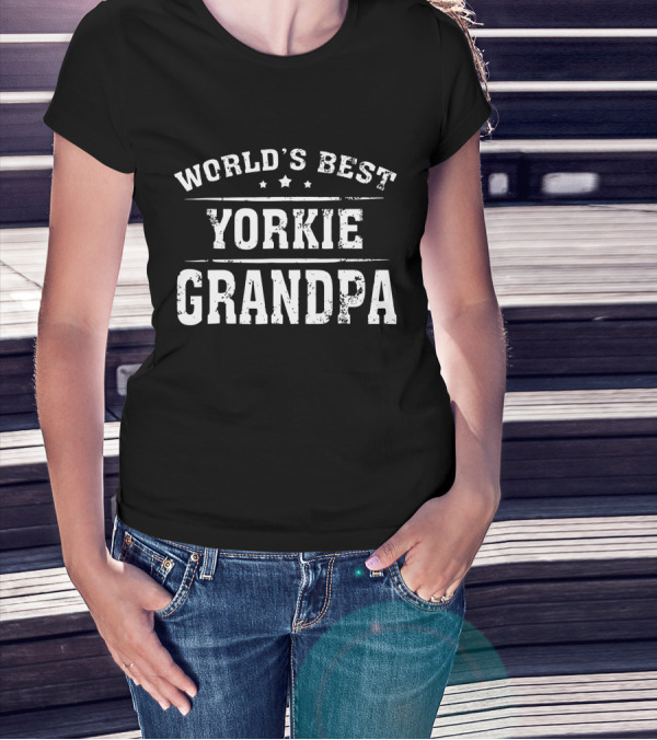 World's Best YORKIE Grandpa Stars Bold Distressed Font T-Shirt
