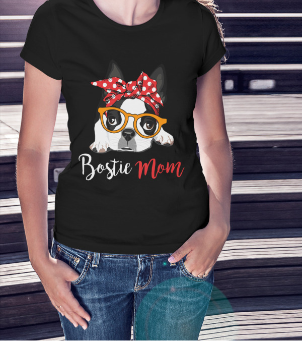 Bostie Mom T-Shirt