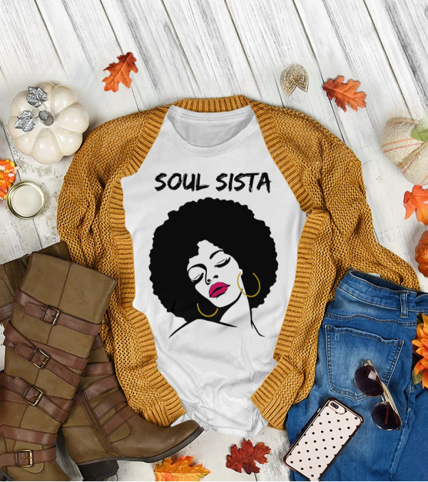 Soul Sista Afro Black Girl Birthday T-Shirt