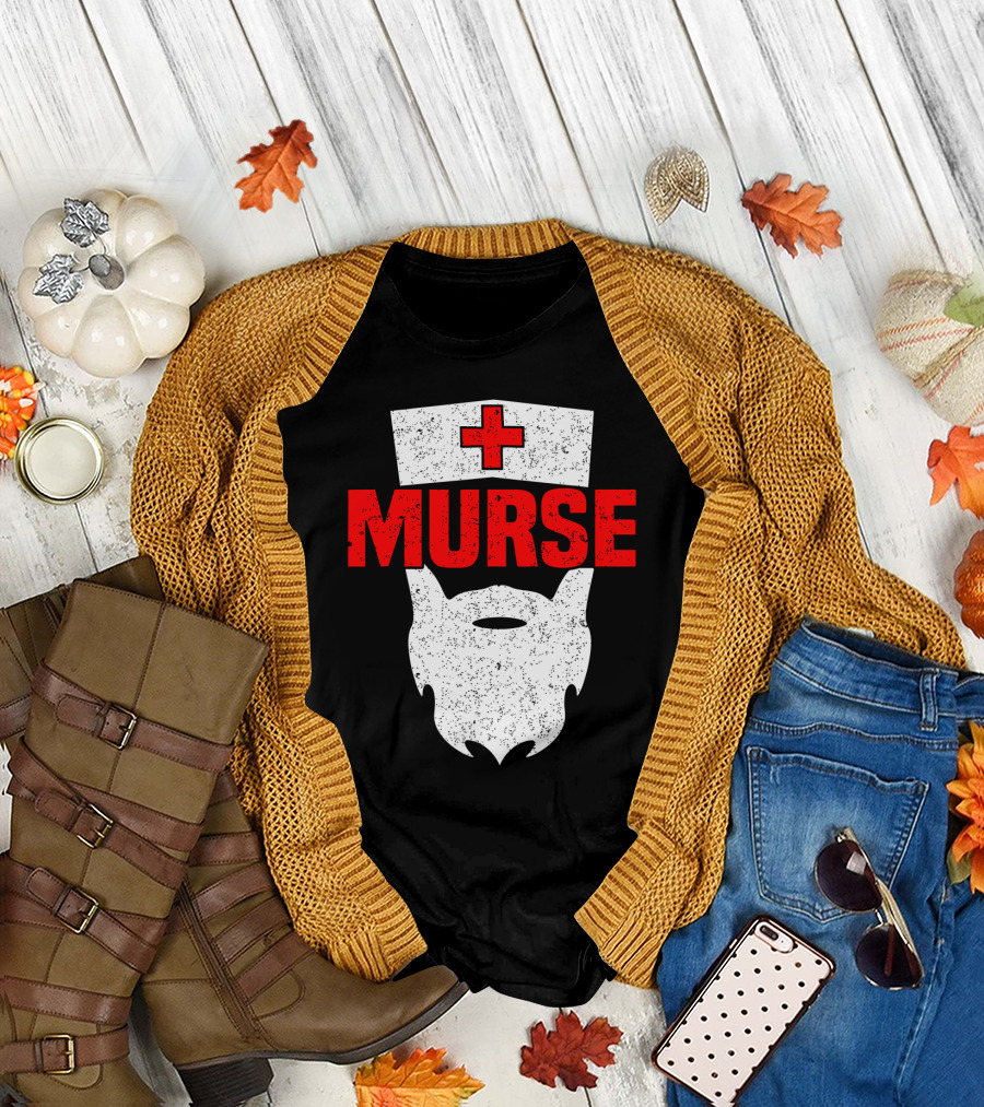 Murse Bearded Male Nurse Cross T-Shirt