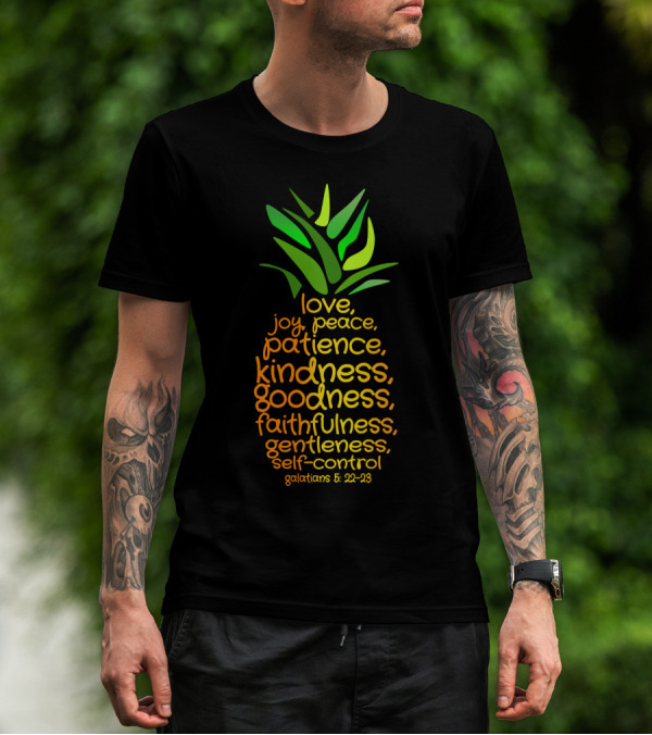 Pineapple Symbol Galatians 5:22-23 Love Joy Peace Patience Kindness Goodness Faithfulness Gentleness Self-Control T-Shirt