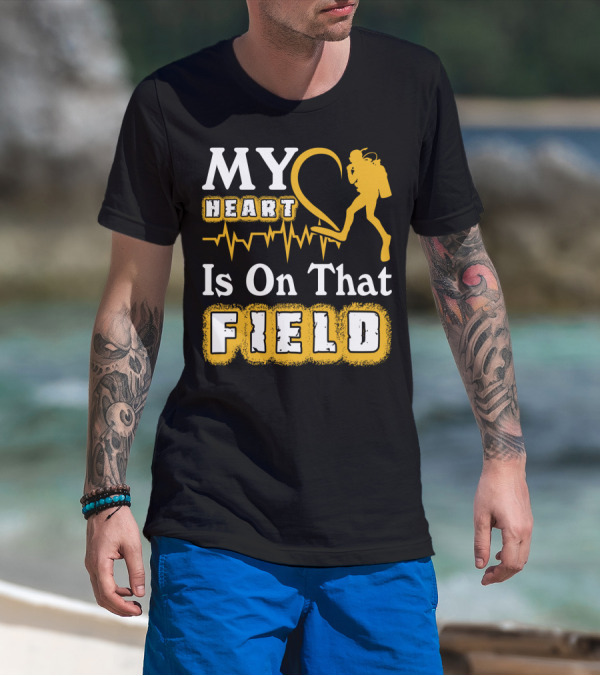 MY Heart Is On That FIELD Scuba Diving T-Shirt