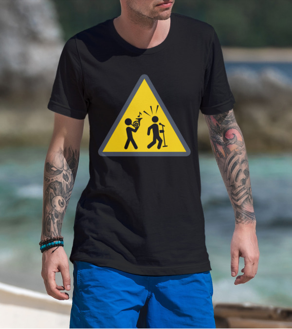 Funny French Horn Caution Sign With Musicians And Microphone T-Shirt