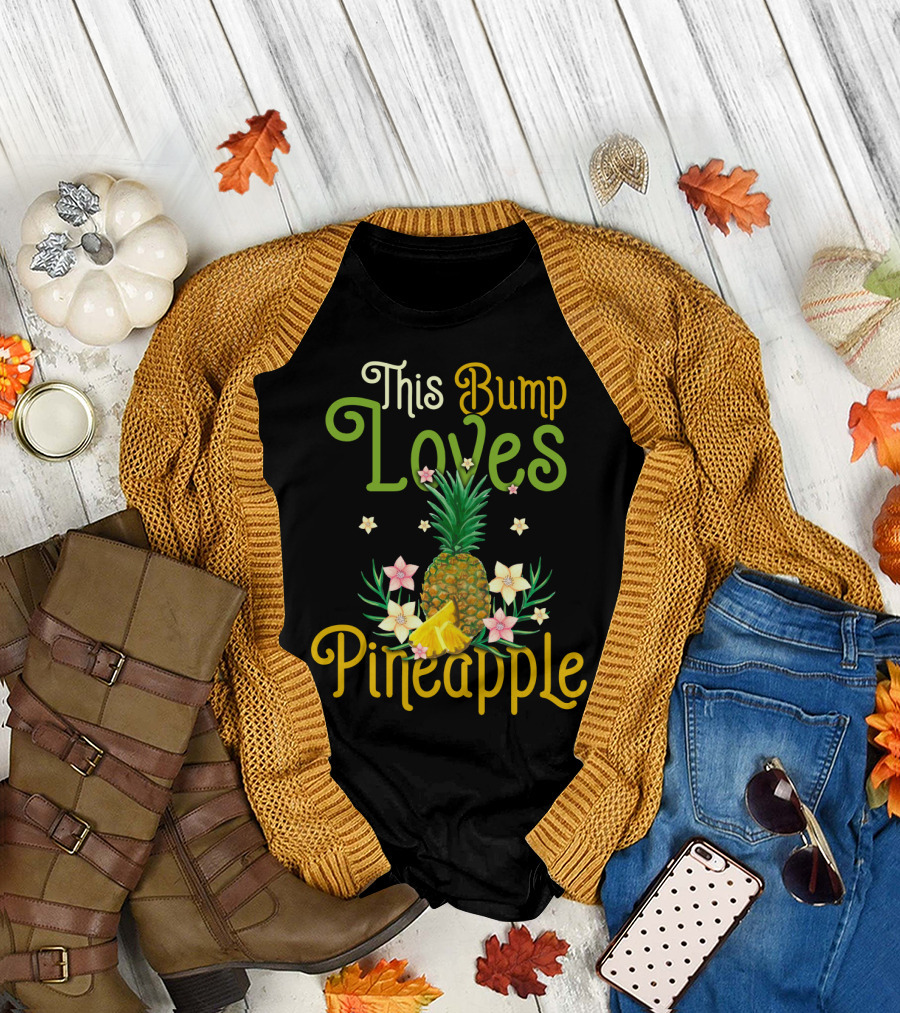 This Bump Loves Pineapple with Floral Accents and Tropical Fruit T-Shirt
