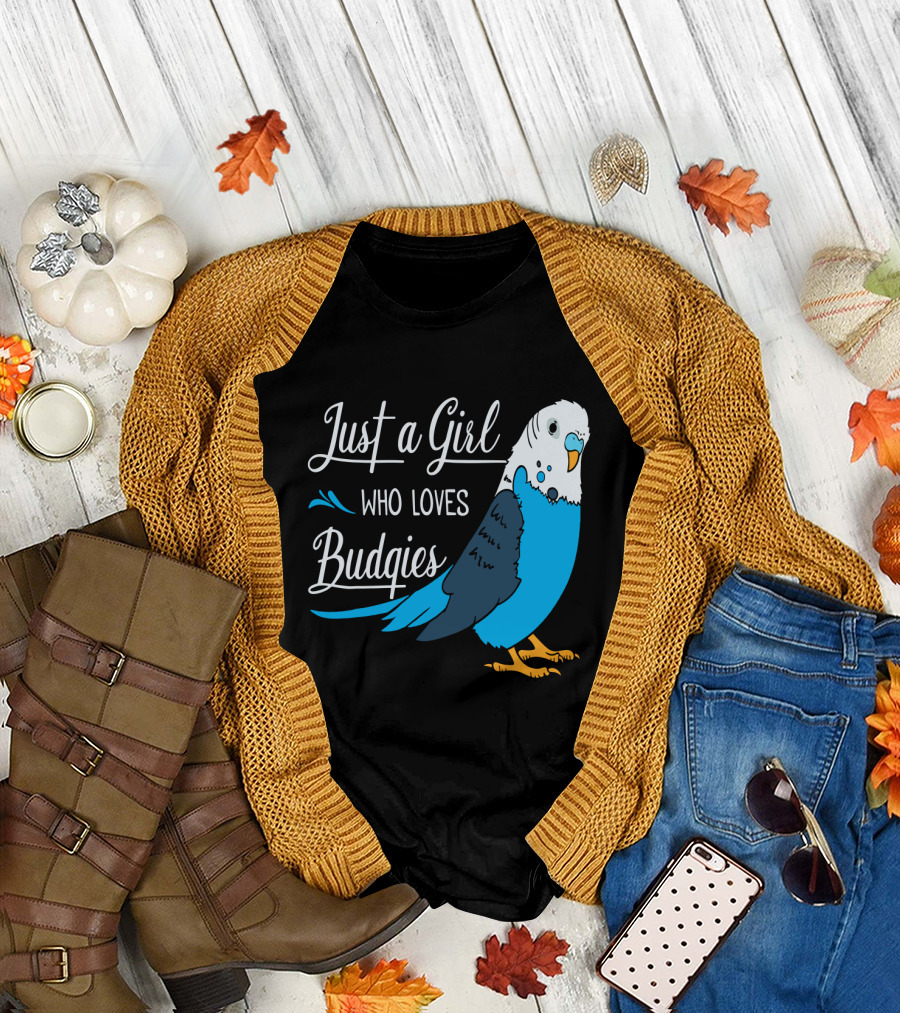 Just a Girl Who Loves Budgies Blue and White Parakeet T-Shirt