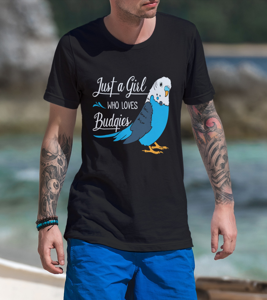 Just A Girl Who Loves Budgies Blue And White Parakeet T-Shirt