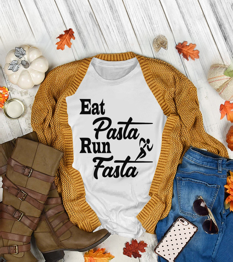 Eat Pasta Run Fasta Running T-Shirt
