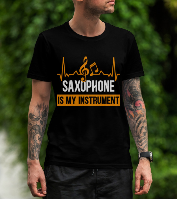 Saxophone Is My Instrument Music Notes And Heartbeat T-Shirt